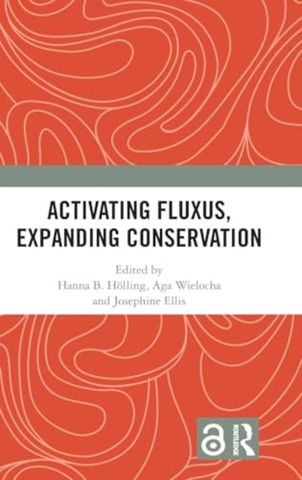Activating Fluxus, Expanding Conservation