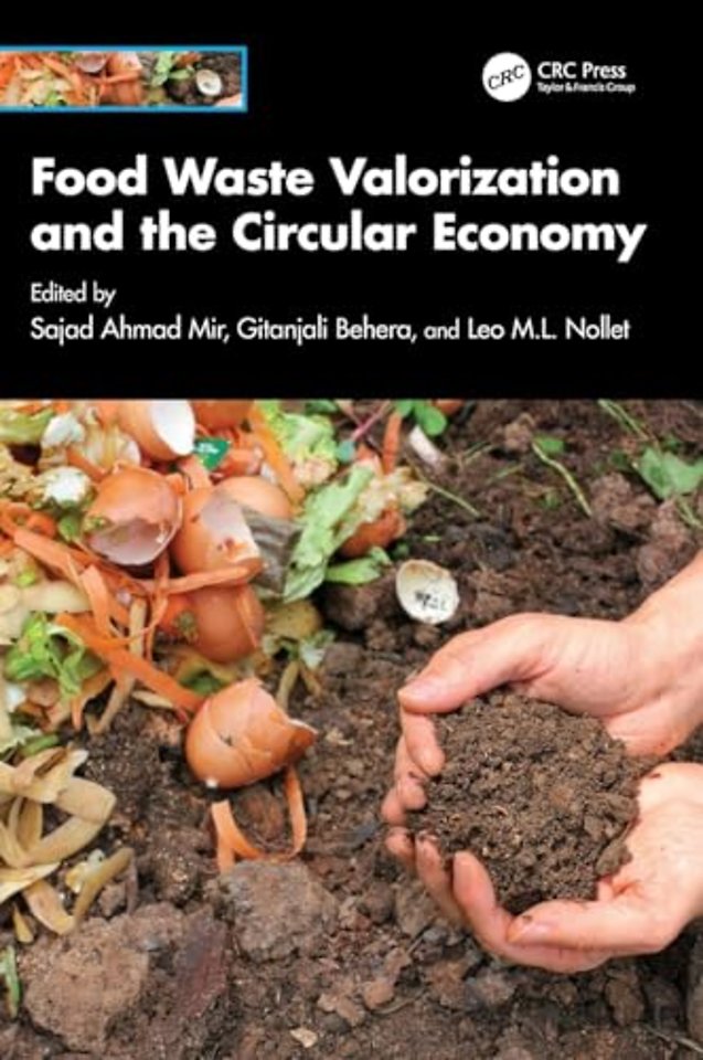 Food Waste Valorization and the Circular Economy