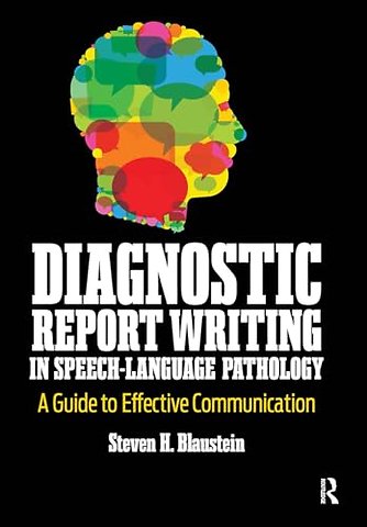 Diagnostic Report Writing In Speech-Language Pathology