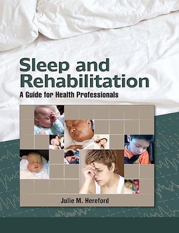 Sleep and Rehabilitation