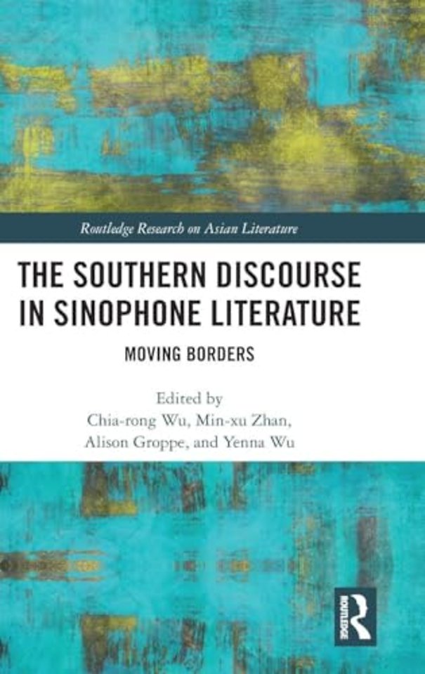 The Southern Discourse in Sinophone Literature