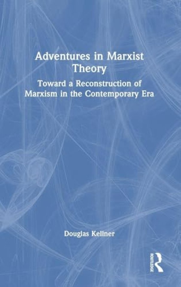 Adventures in Marxist Theory