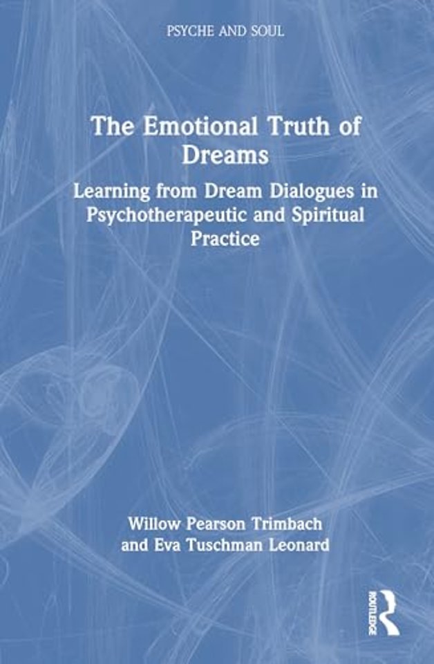 The Emotional Truth of Dreams