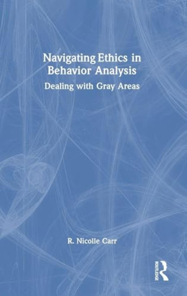 Navigating Ethics in Behavior Analysis