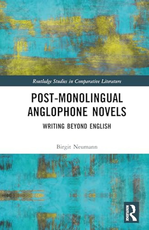 Post-Monolingual Anglophone Novels