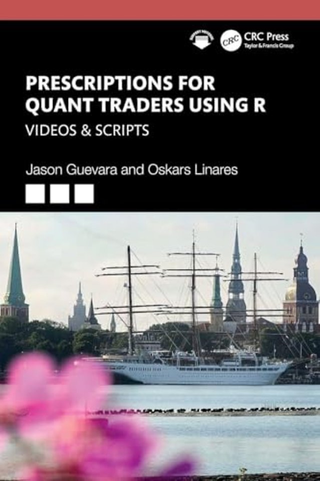Prescriptions for Quant Traders Using R