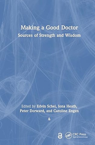 Making a Good Doctor