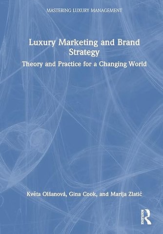 Luxury Marketing and Brand Strategy