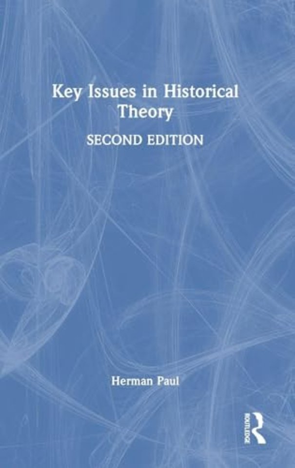 Key Issues in Historical Theory
