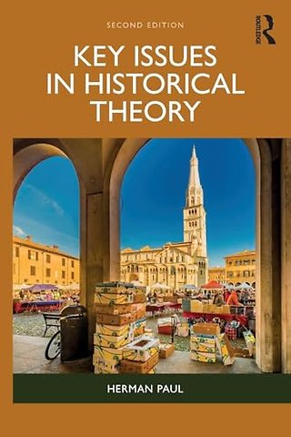 Key Issues in Historical Theory