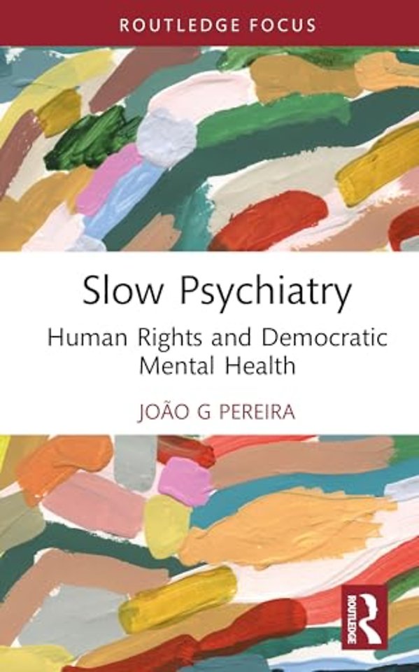 Slow Psychiatry