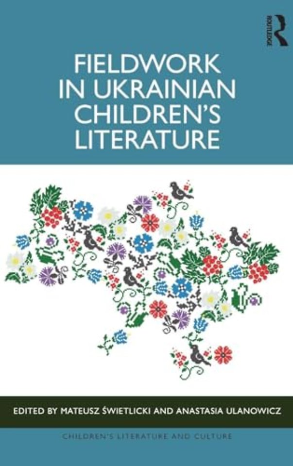 Fieldwork in Ukrainian Children’s Literature