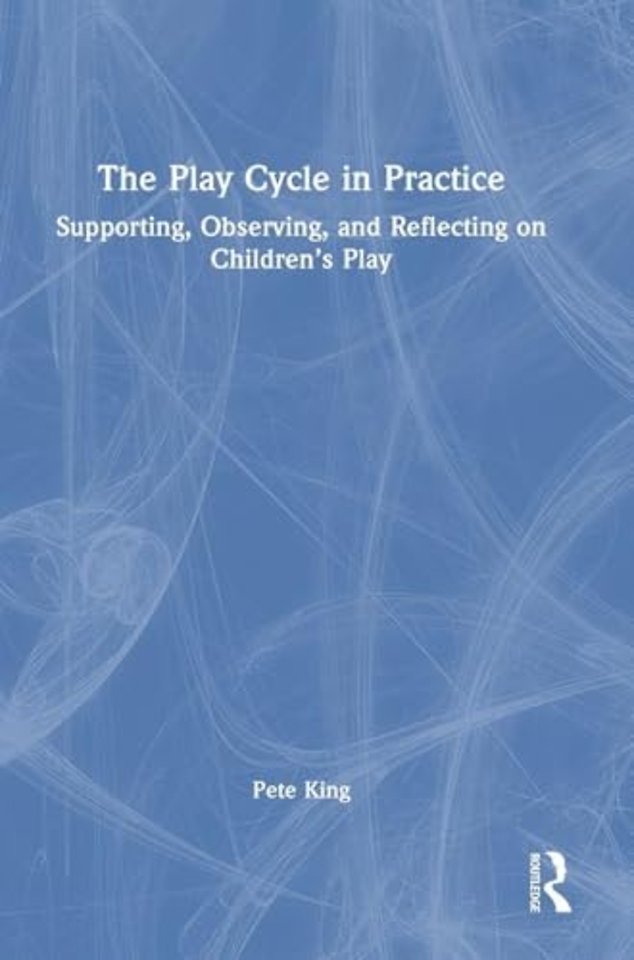 The Play Cycle in Practice
