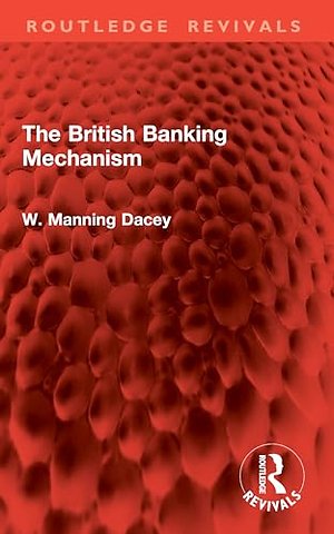 The British Banking Mechanism