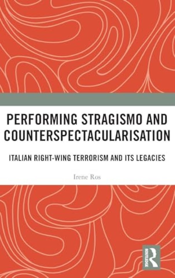 Performing Stragismo and Counterspectacularisation
