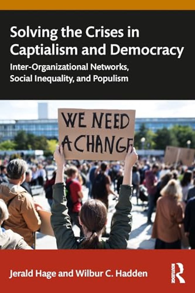 Solving Crises in Capitalism and Democracy