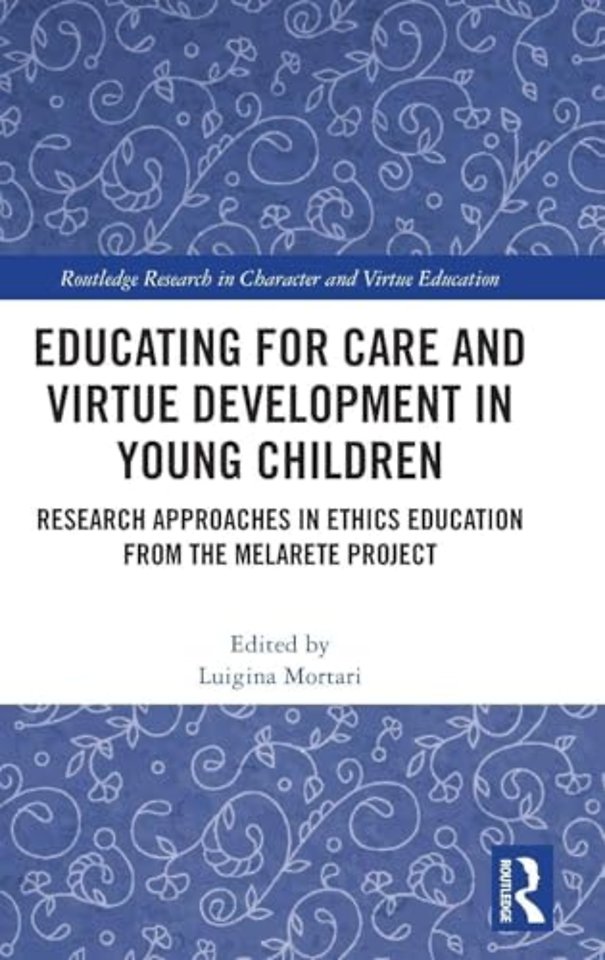 Educating for Care and Virtue Development in Young Children