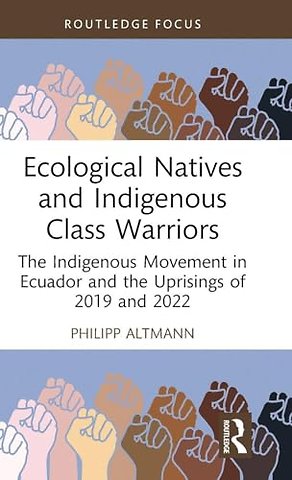 Ecological Natives and Indigenous Class Warriors