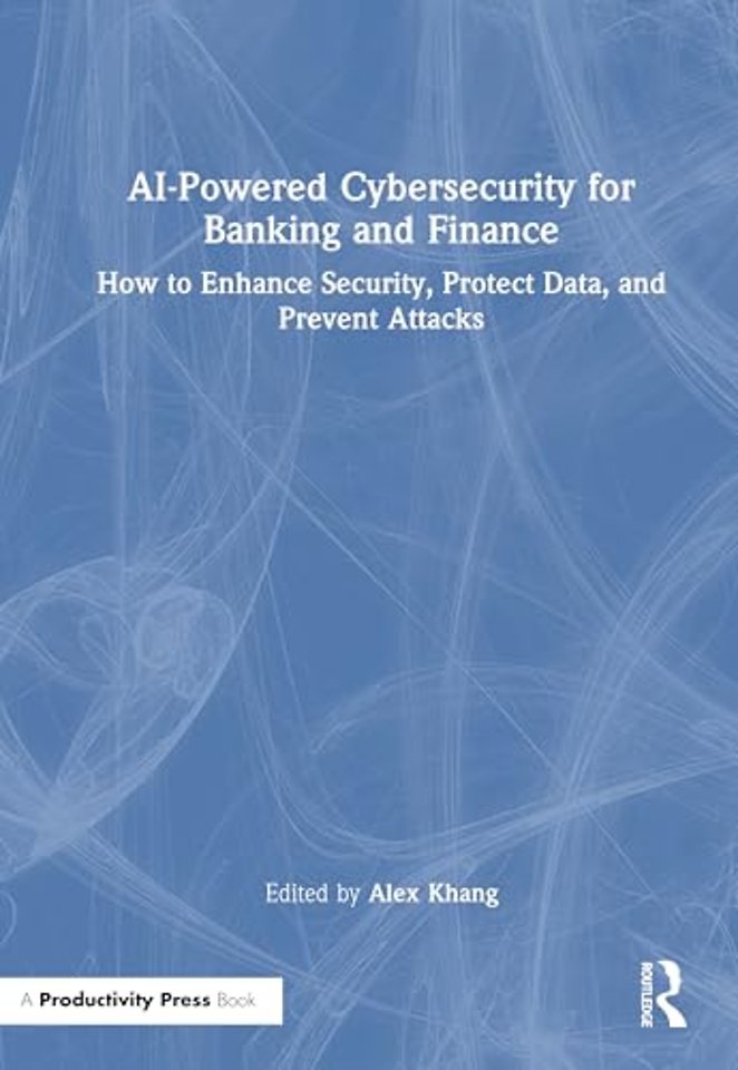 AI-Powered Cybersecurity for Banking and Finance