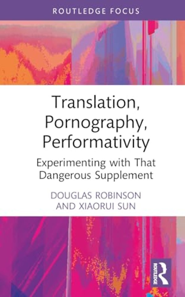 Translation, Pornography, Performativity