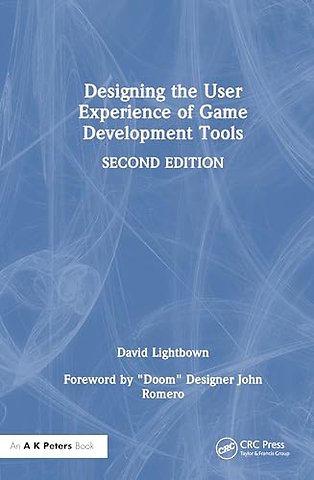 Designing the User Experience of Game Development Tools