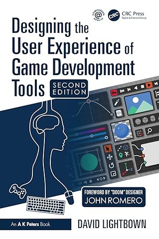 Designing the User Experience of Game Development Tools