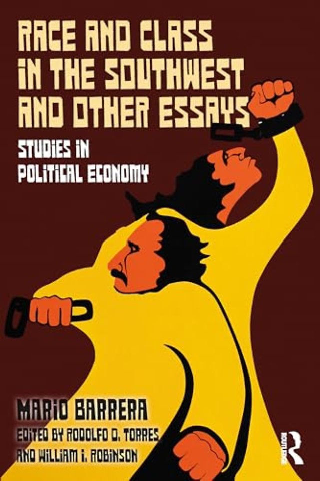 Race and Class in the Southwest and Other Essays
