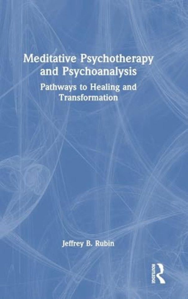 Meditative Psychotherapy and Psychoanalysis