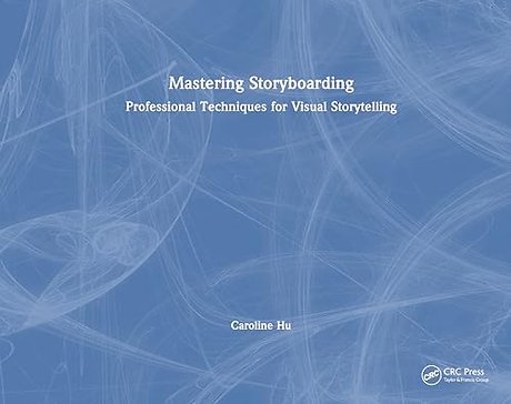 Mastering Storyboarding