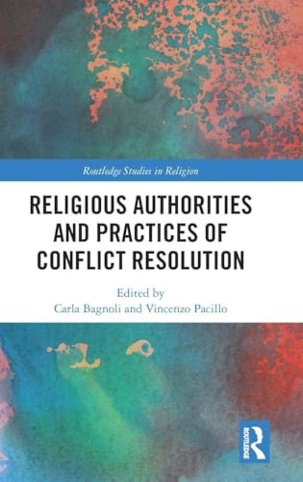 Religious Authorities and Practices of Conflict Resolution