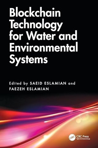 Blockchain Technology for Water and Environmental Systems