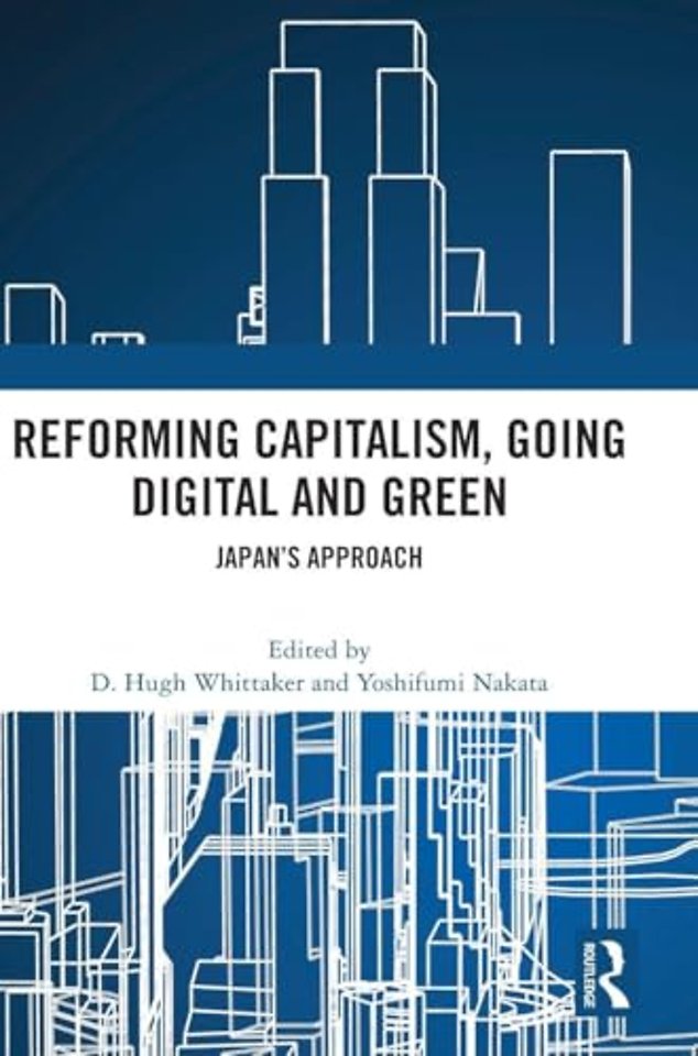 Reforming Capitalism, Going Digital and Green