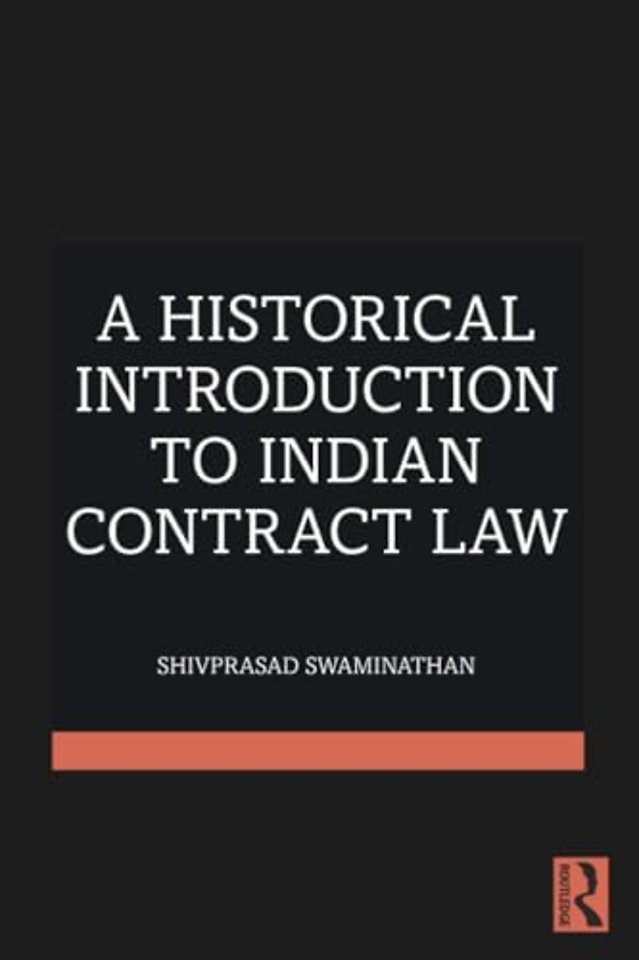 A Historical Introduction to Indian Contract Law