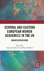 Central and Eastern European Women Academics in the UK