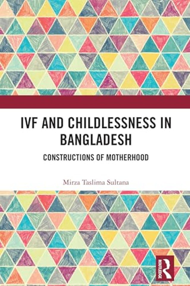 IVF and Childlessness in Bangladesh