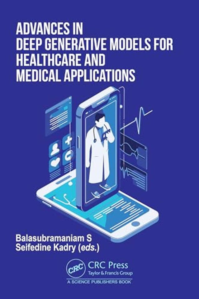 Advances in Deep Generative Models for Healthcare and Medical Applications