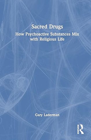 Sacred Drugs