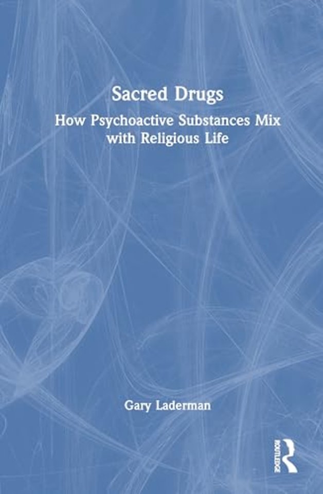 Sacred Drugs