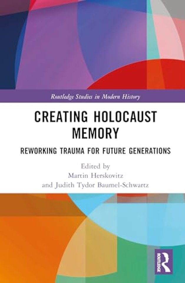 Creating Holocaust Memory