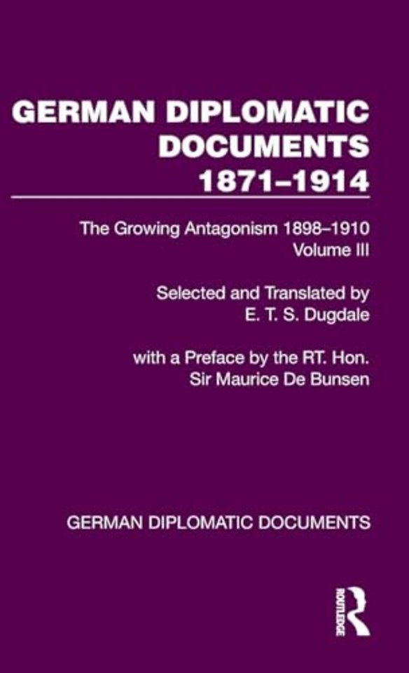 German Diplomatic Documents 1871–1914 Volume 3