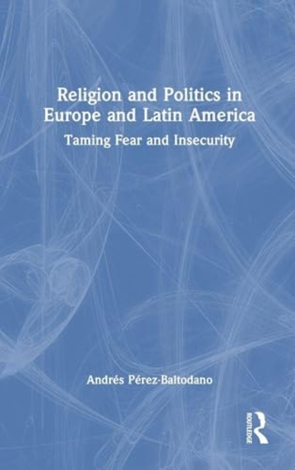 Religion and Politics in Europe and Latin America