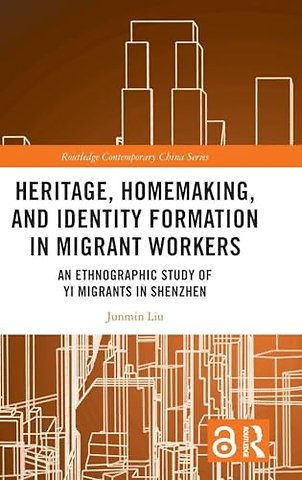 Heritage, Homemaking, and Identity Formation in Migrant Workers