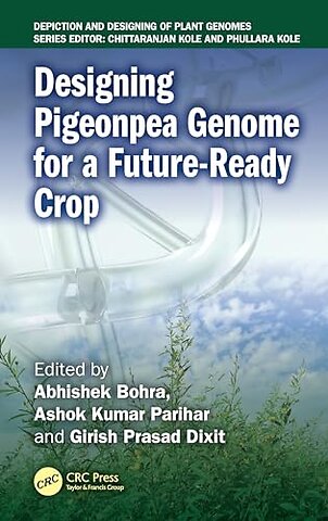 Designing Pigeonpea Genome for a Future-Ready Crop