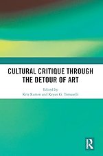 Cultural Critique Through the Detour of Art