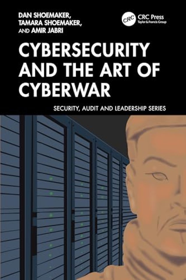 Cybersecurity and the Art of Cyberwar