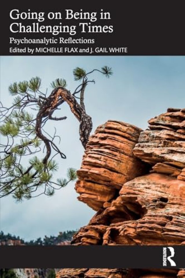 Going on Being in Challenging Times