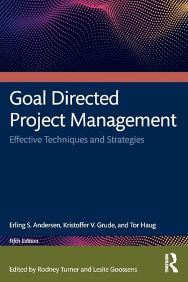 Goal Directed Project Management