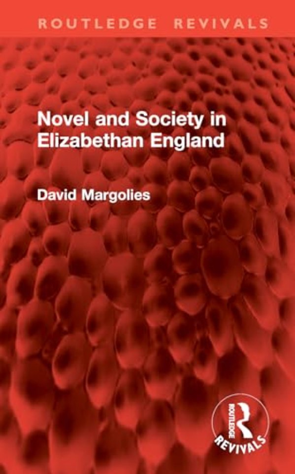 Novel and Society in Elizabethan England