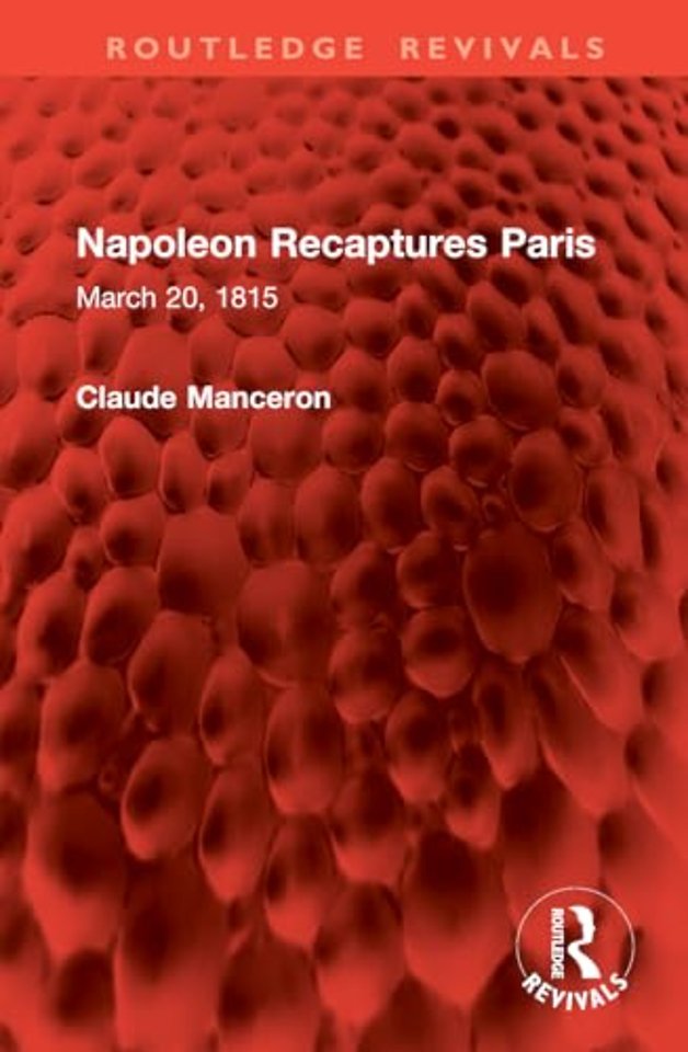 Napoleon Recaptures Paris