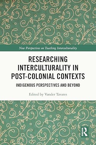 Researching Interculturality in Post-Colonial Contexts